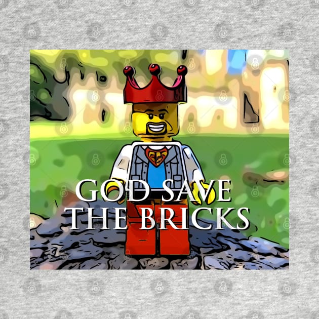 God Save The Bricks by BrickHeart
